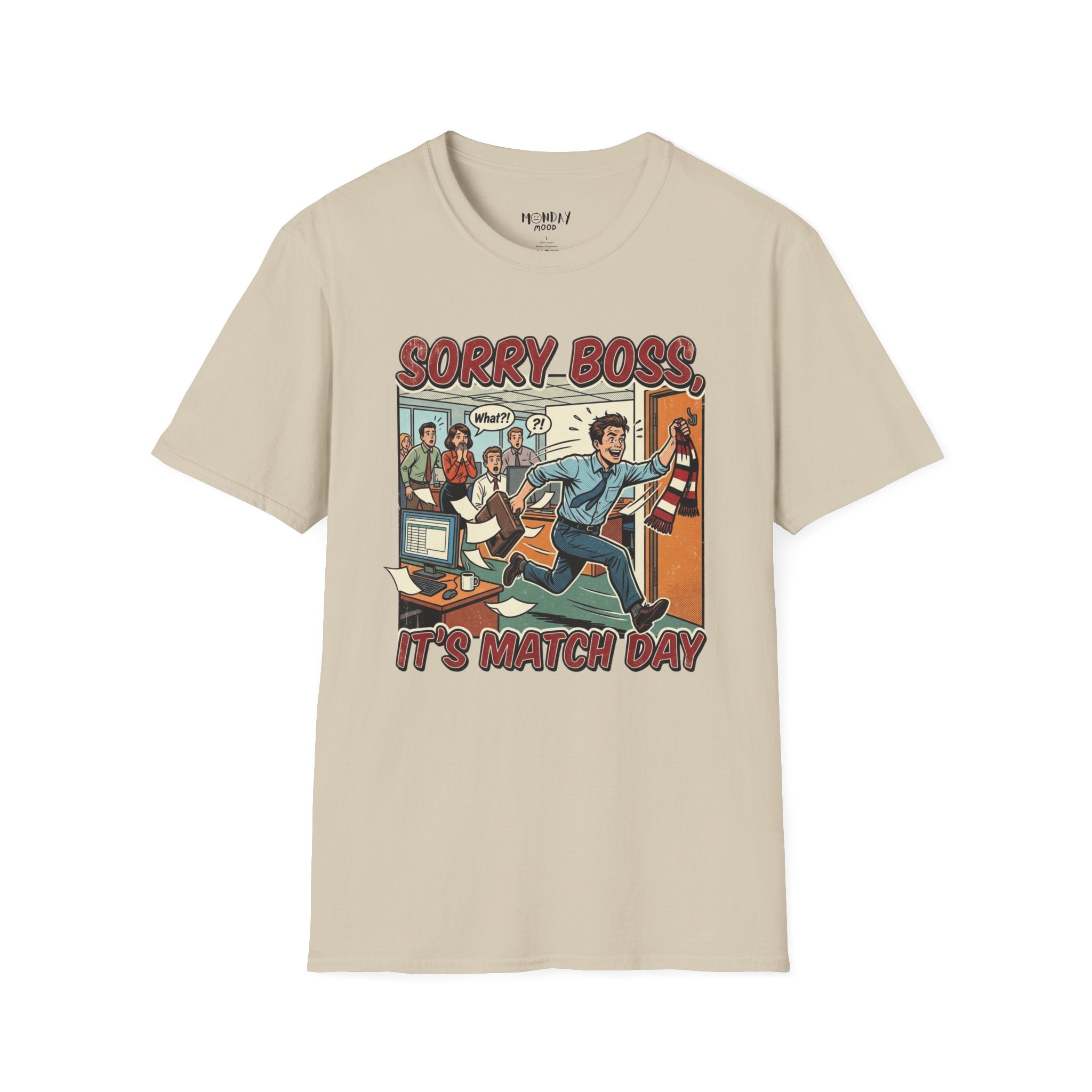 Sorry Boss It's Match Day T-Shirt