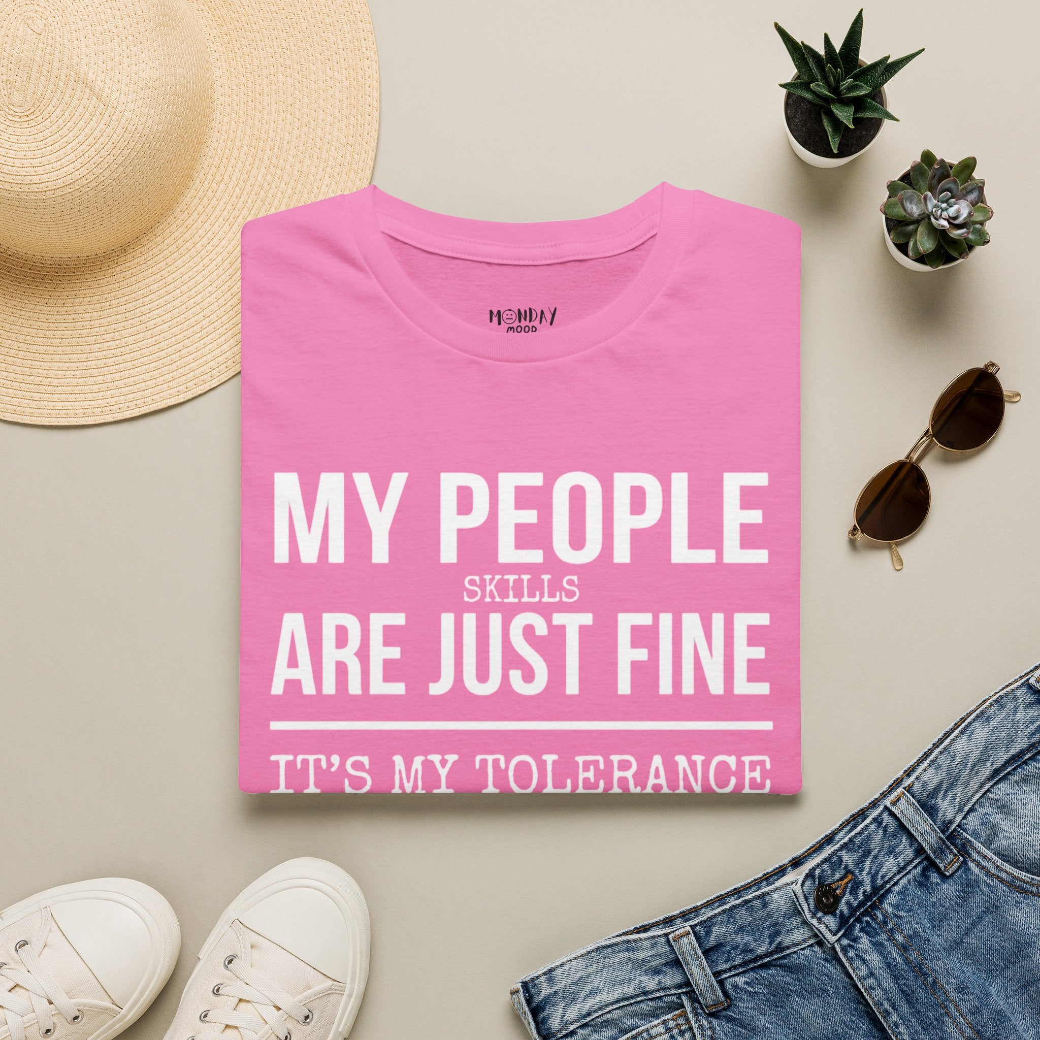 My People Skills Are Just Fine T-Shirt