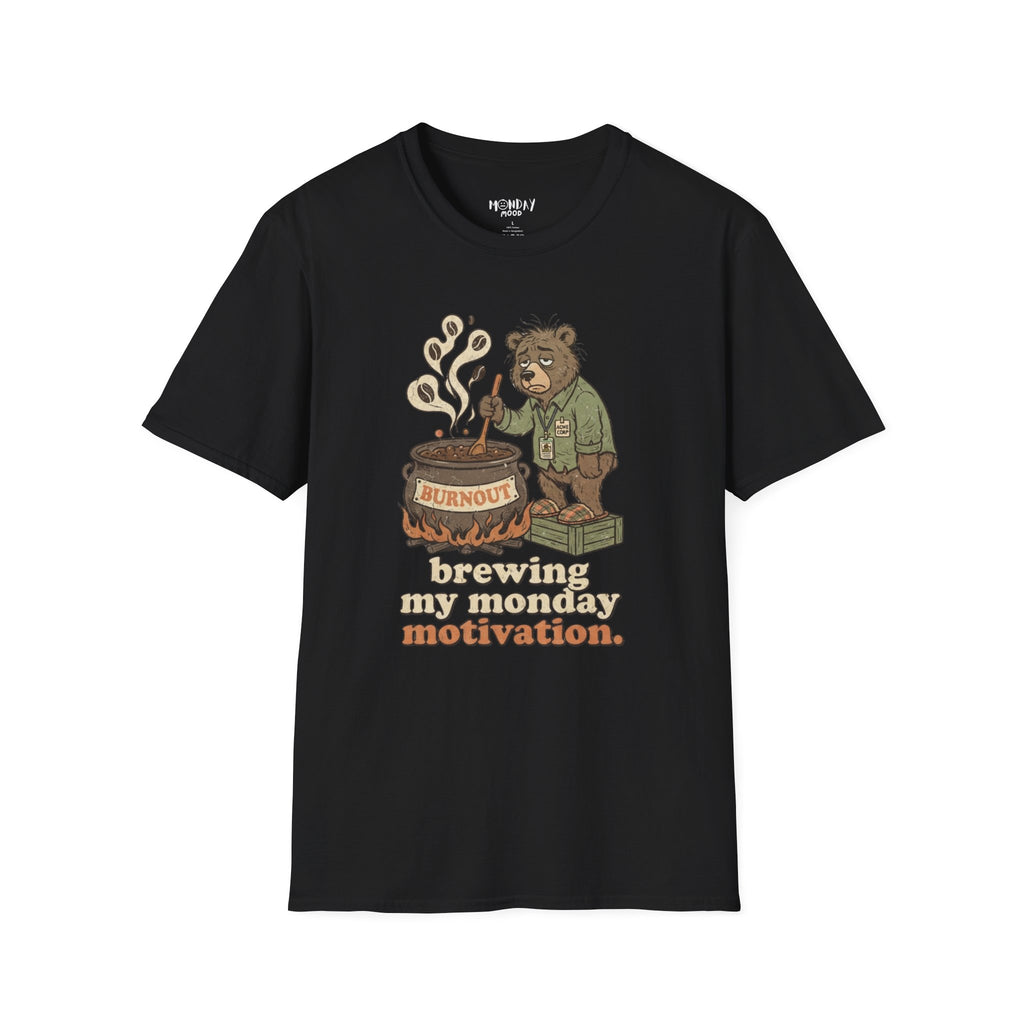 Brewing My Monday Motivation T-Shirt