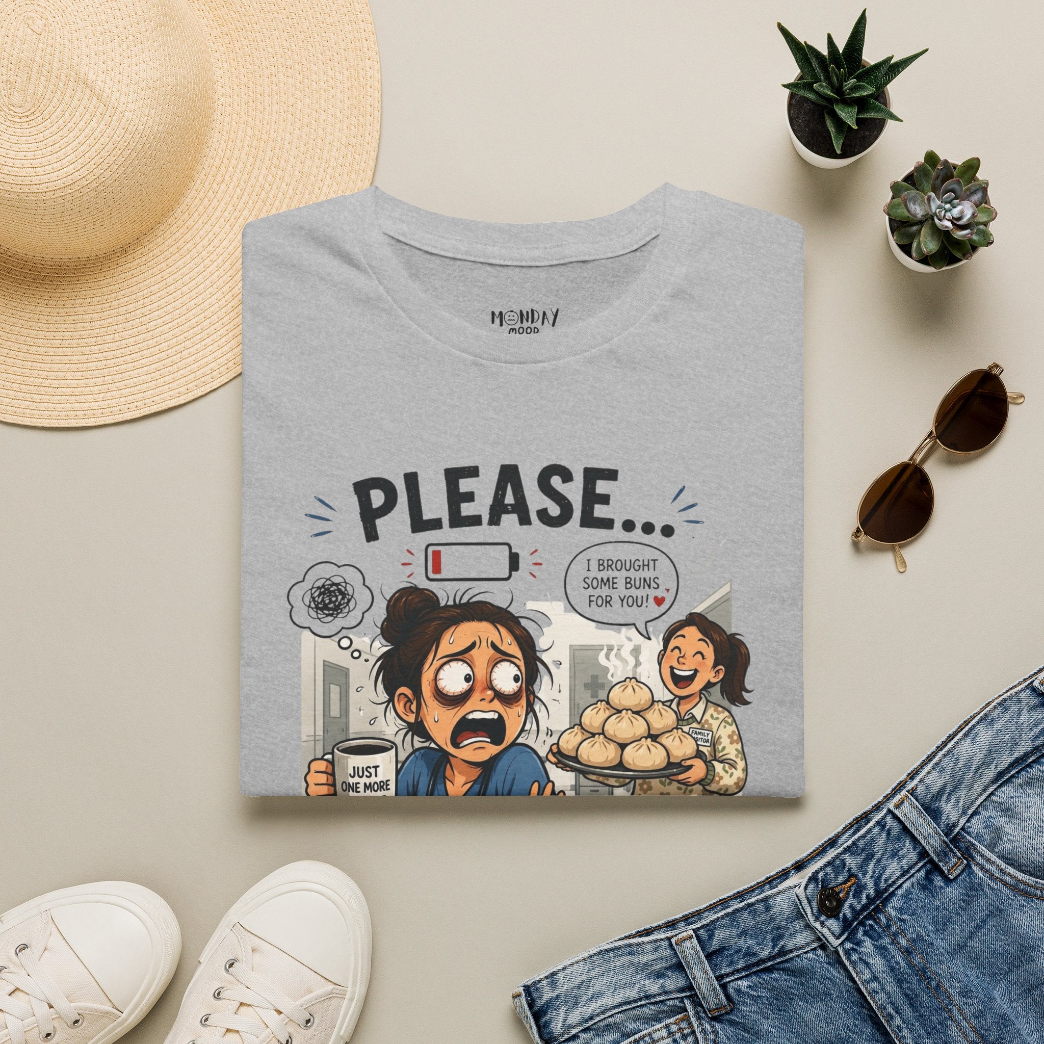 Please... No More Buns T-Shirt