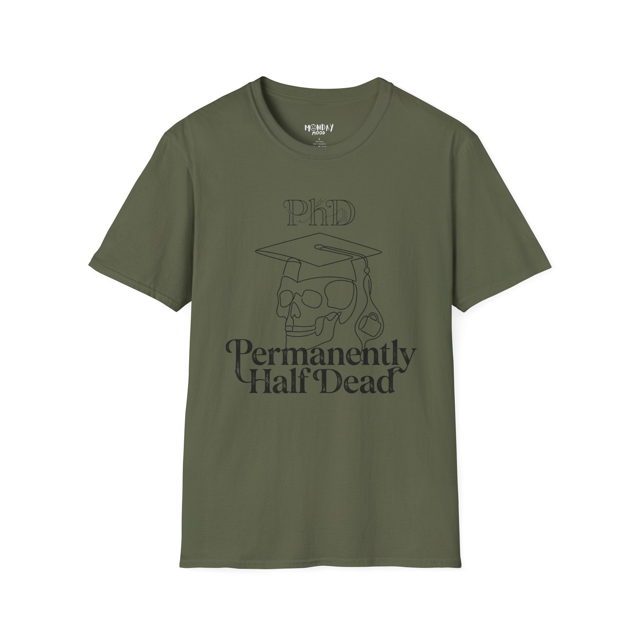 Permanently Half Dead T-Shirt