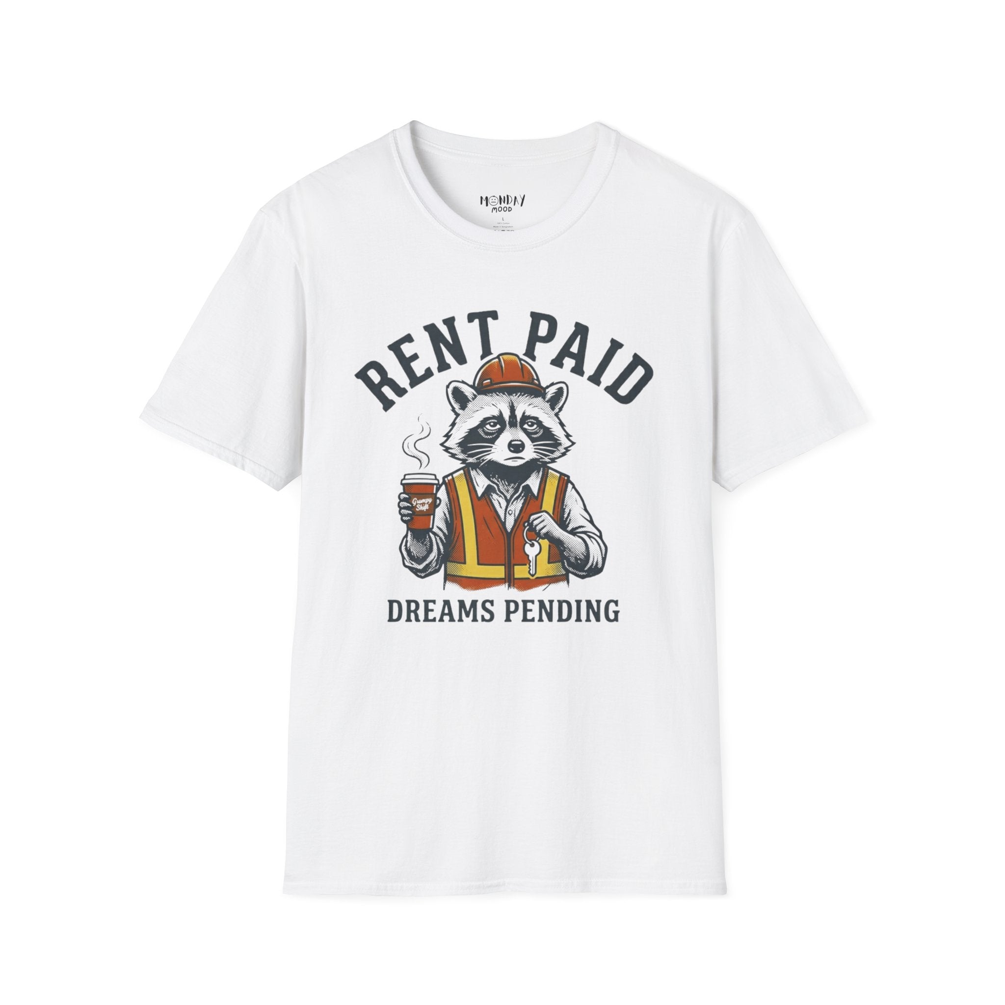 Rent Paid Dreams Pending T-Shirt