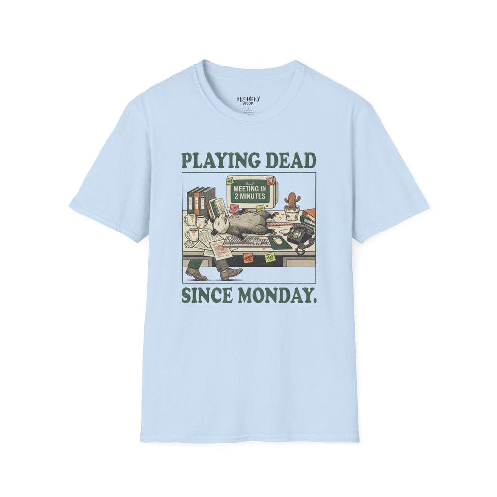 Playing dead T-Shirt
