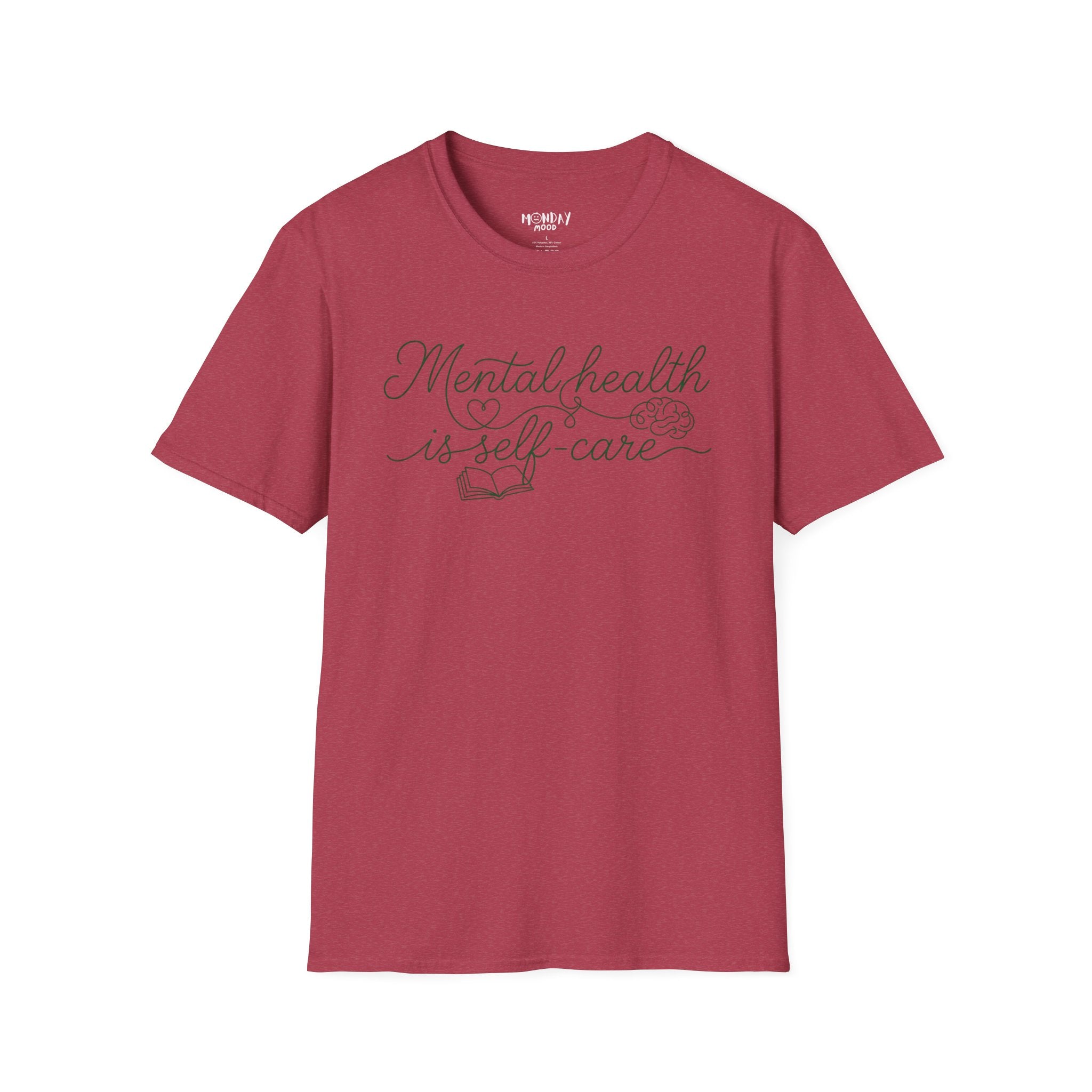 Mental Health Is Self - Care T-Shirt