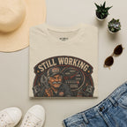 Still Working Because My Lottery Numbers Suck T-Shirt