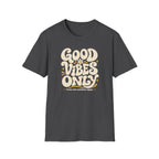 Good Vibes Only T-Shirt