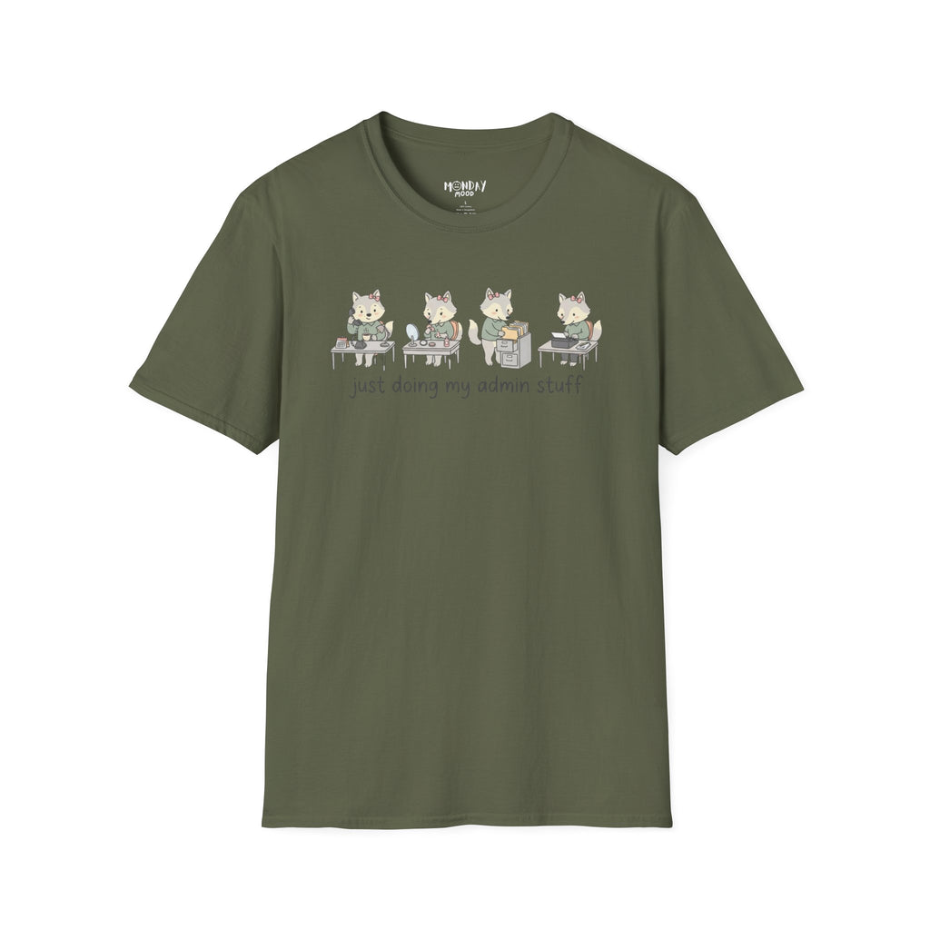 Just Doing My Admin Stuff T-Shirt