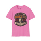 Fueled By Coffee Overtime T-Shirt