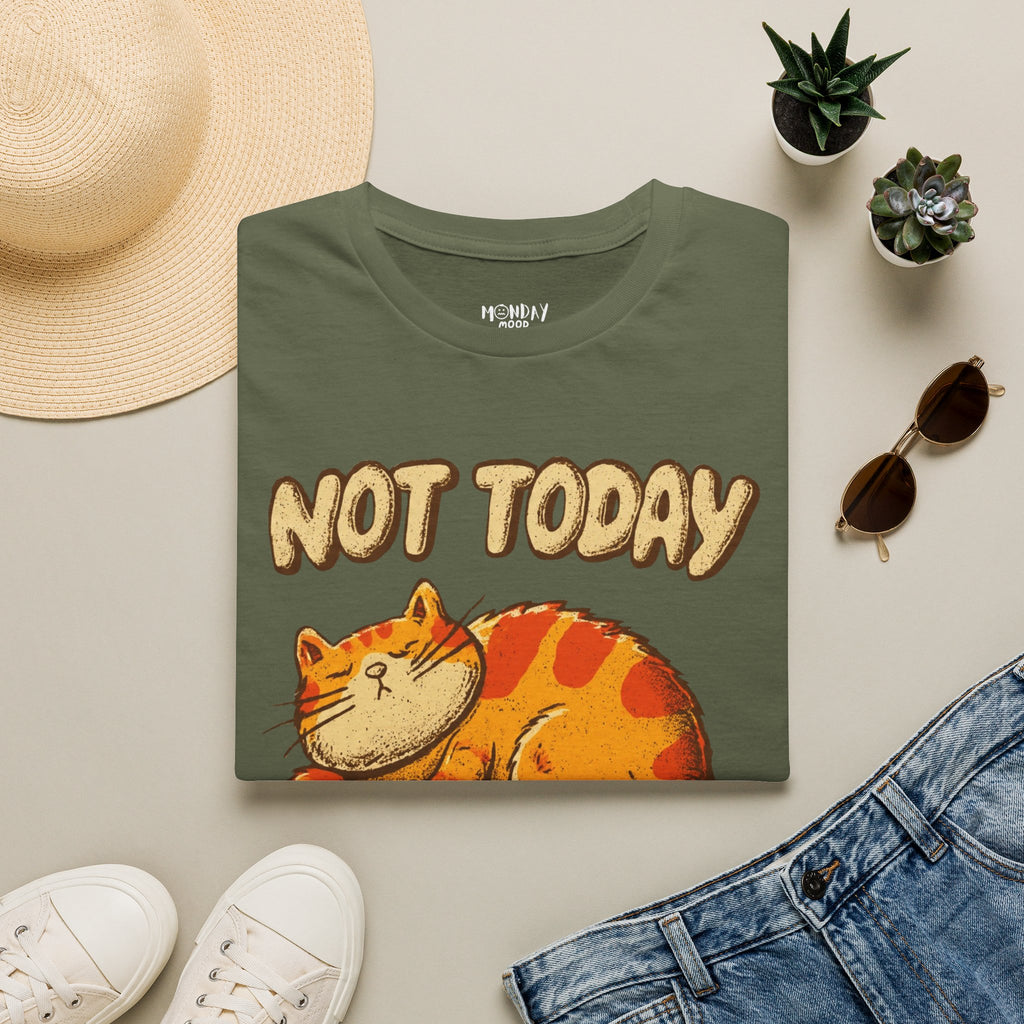 Not Today T-Shirt