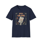 PTO or die
