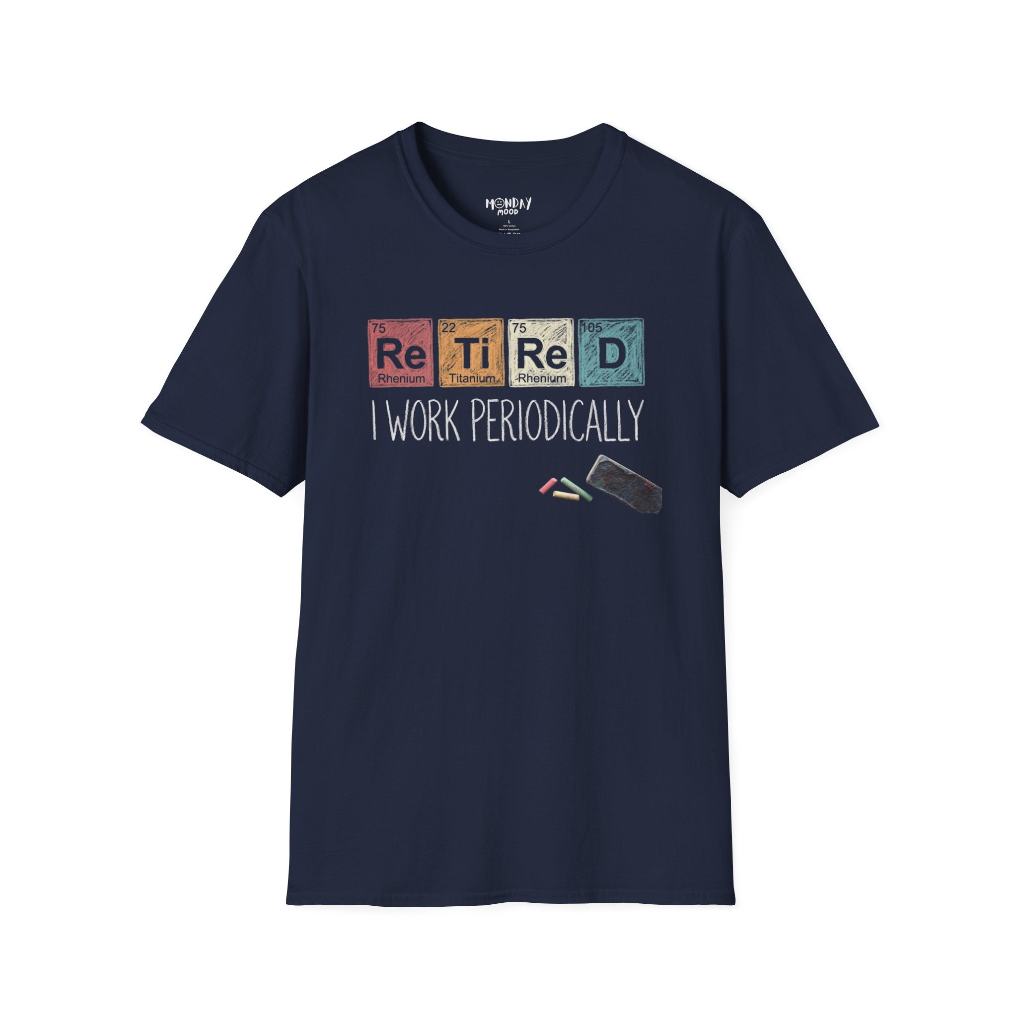 I Work Periodically T-Shirt