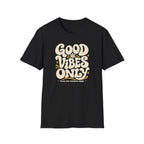 Good Vibes Only T-Shirt