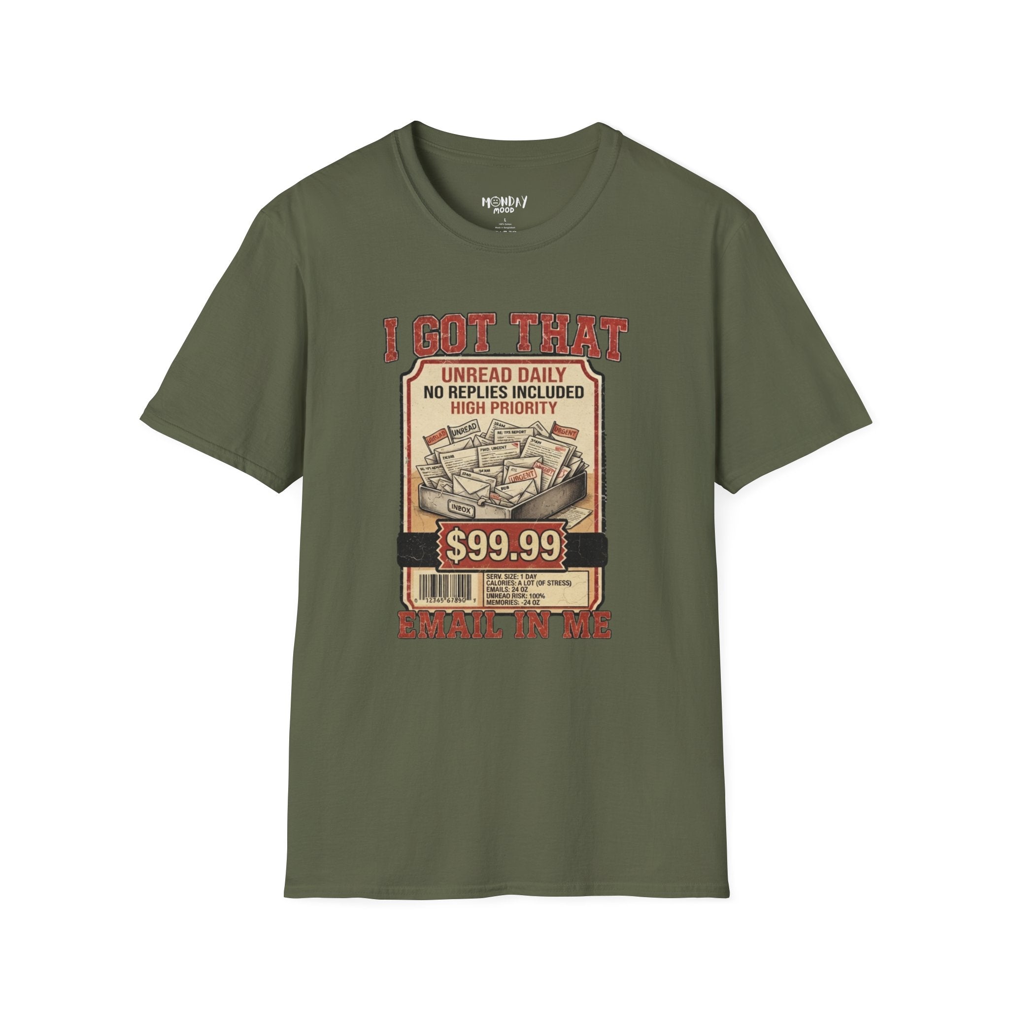 I Got That Email In Me T-Shirt