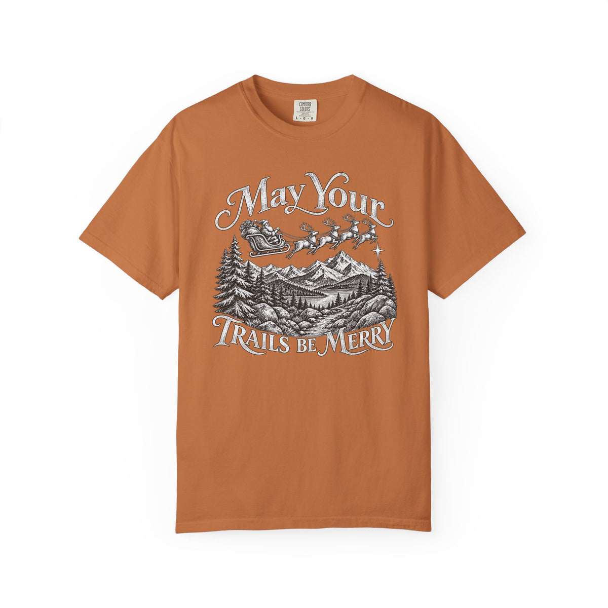 Trails be merry T-Shirt
