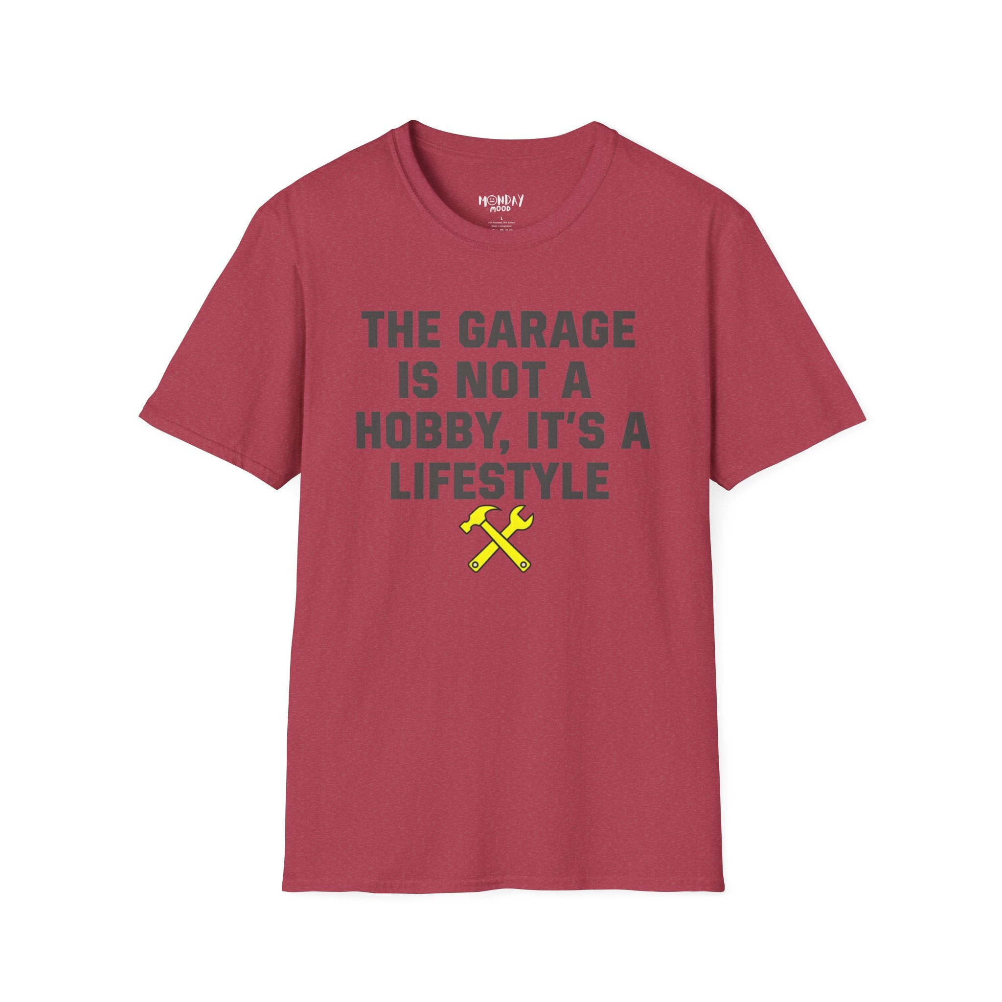 The Garage Is Not A Hobby, It's A Lifestyle T-Shirt