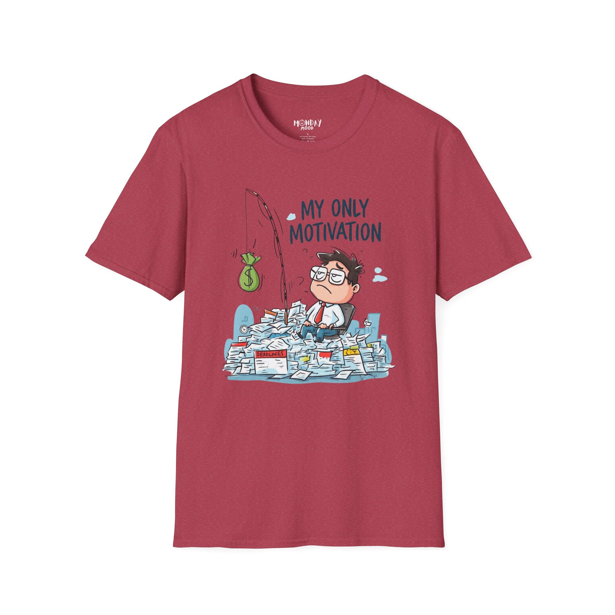 My Only Motivation T-Shirt