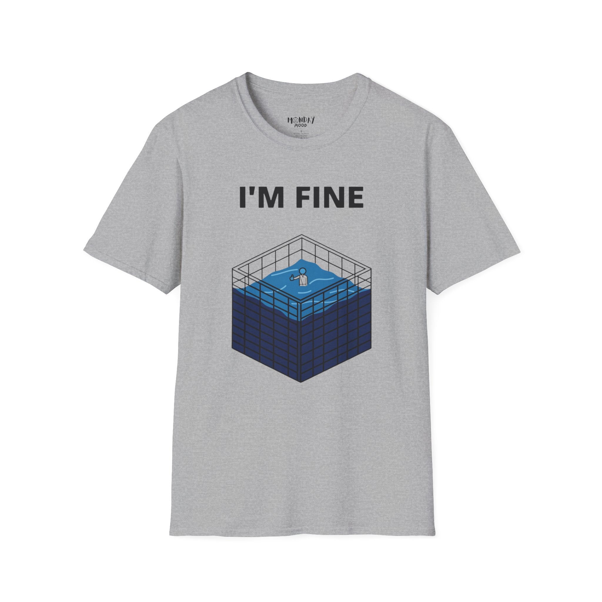 I'm Fine T-Shirt