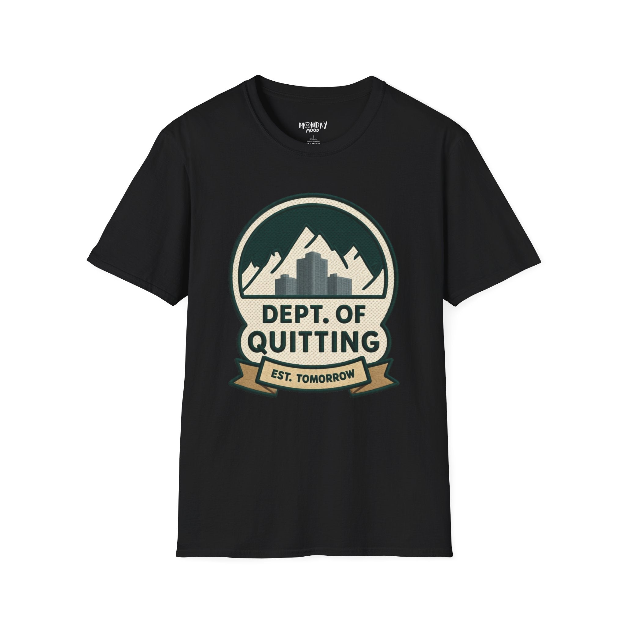 Dept Of Quitting T-Shirt