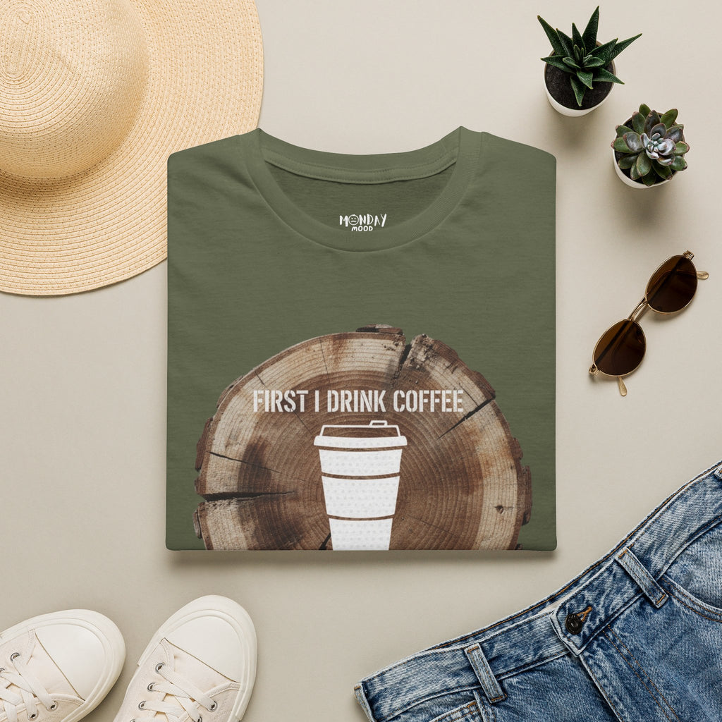 First I Drink Coffee Then I Build Things T-Shirt
