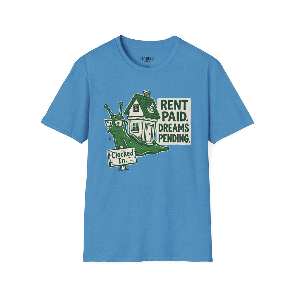 Rent Paid Dreams Pending T-Shirt