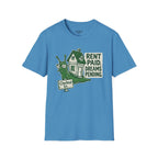 Rent Paid Dreams Pending T-Shirt