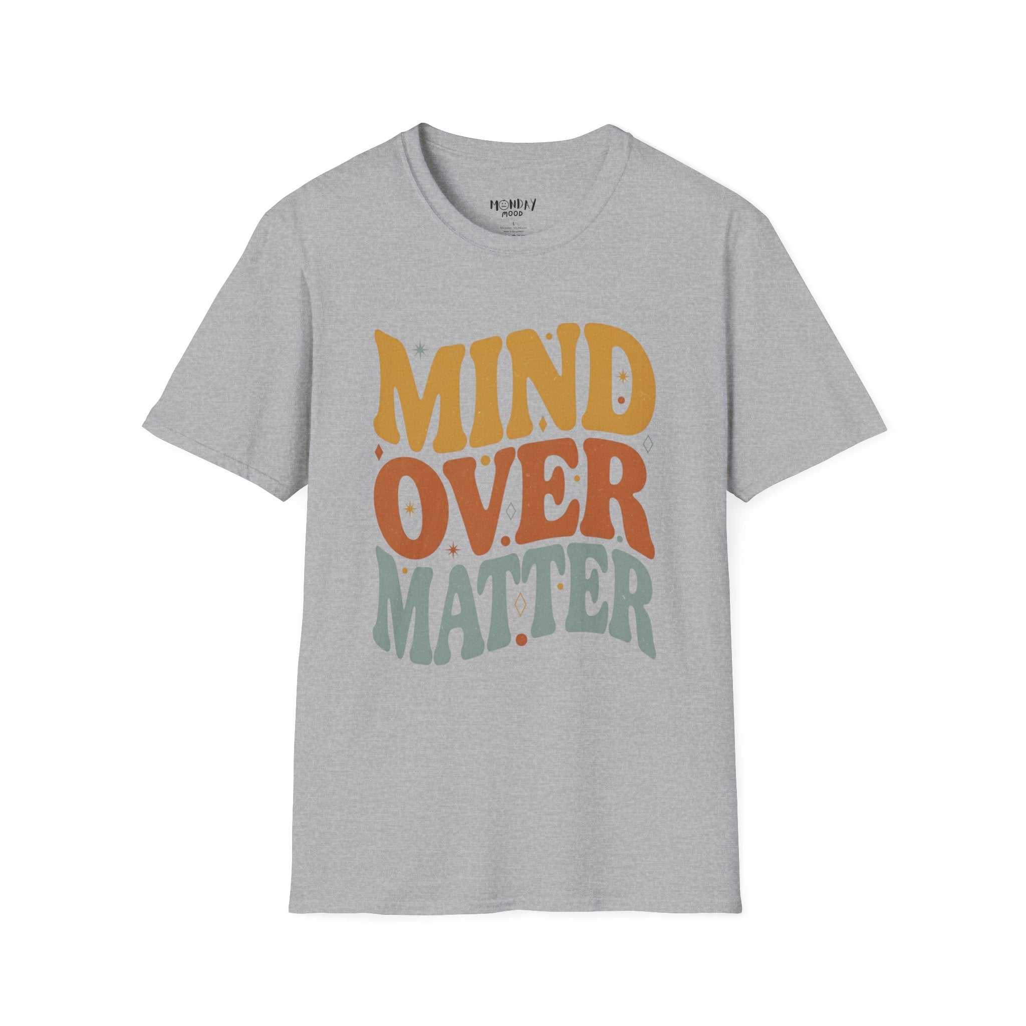 Mind Over Matter T-Shirt