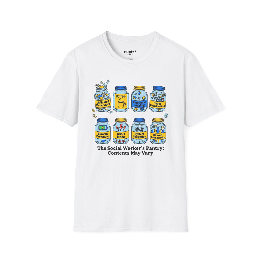 The Social Worker's Pantry T-Shirt