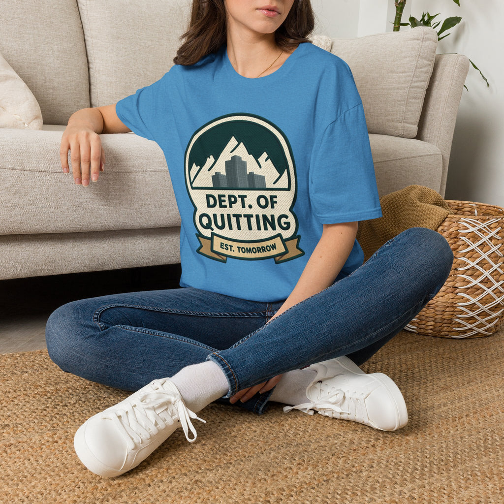 Dept Of Quitting T-Shirt