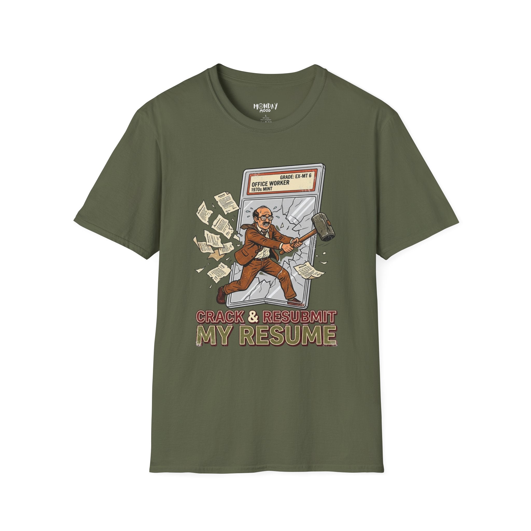 Crack And Resubmit My Resume T-Shirt