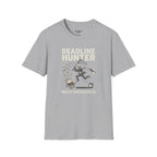 Deadline Hunter T-Shirt