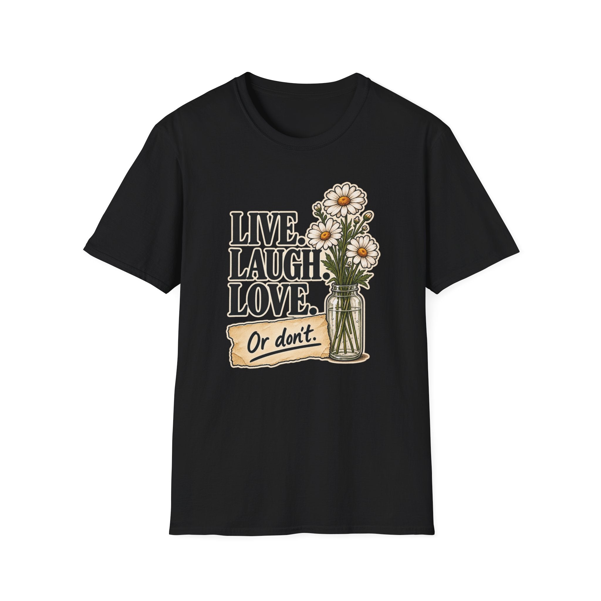 Live Laugh Love T-Shirt