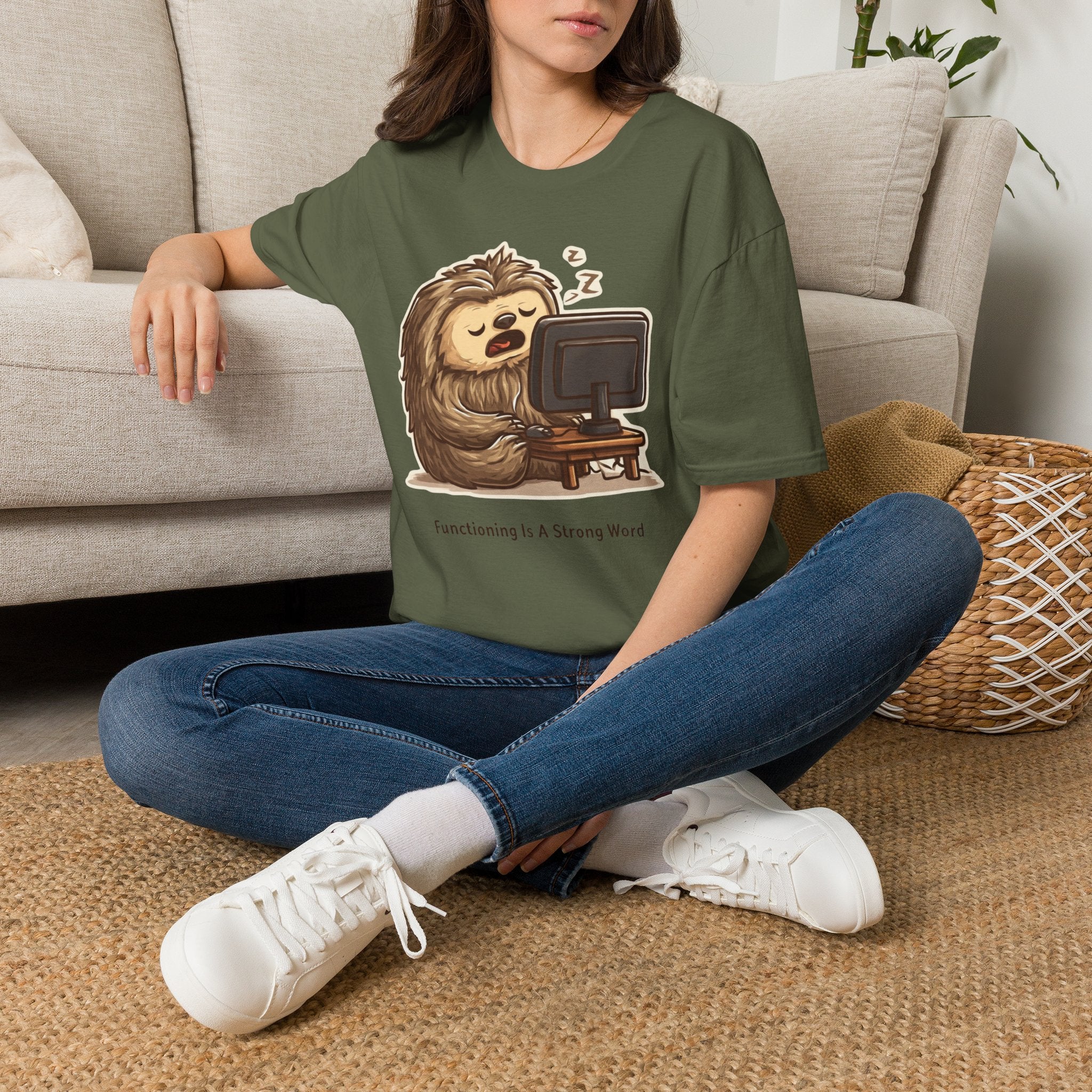 Functioning Is A Strong Word T-Shirt