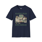 Playing dead T-Shirt