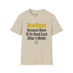 Meetings: Because None Of Us Read Each Other's Minds T-Shirt