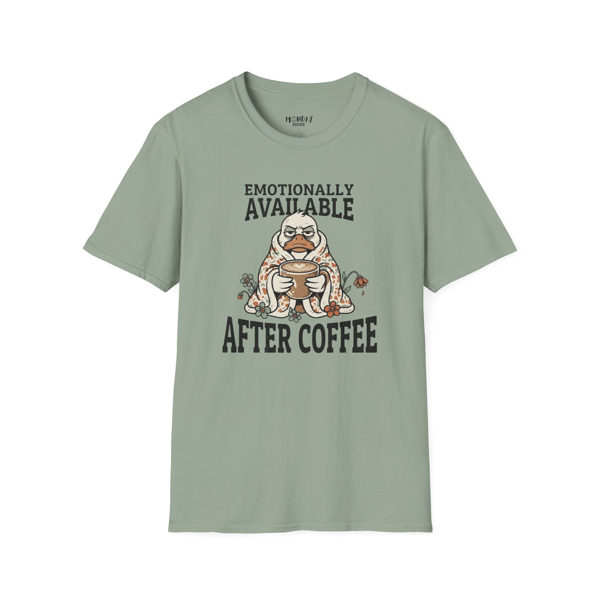 Emotionally Available T-Shirt