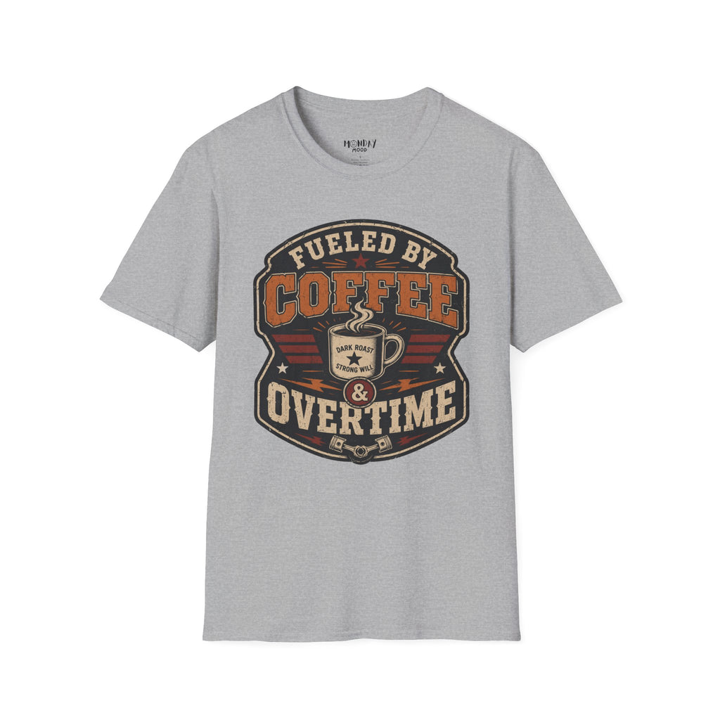 Fueled By Coffee Overtime T-Shirt