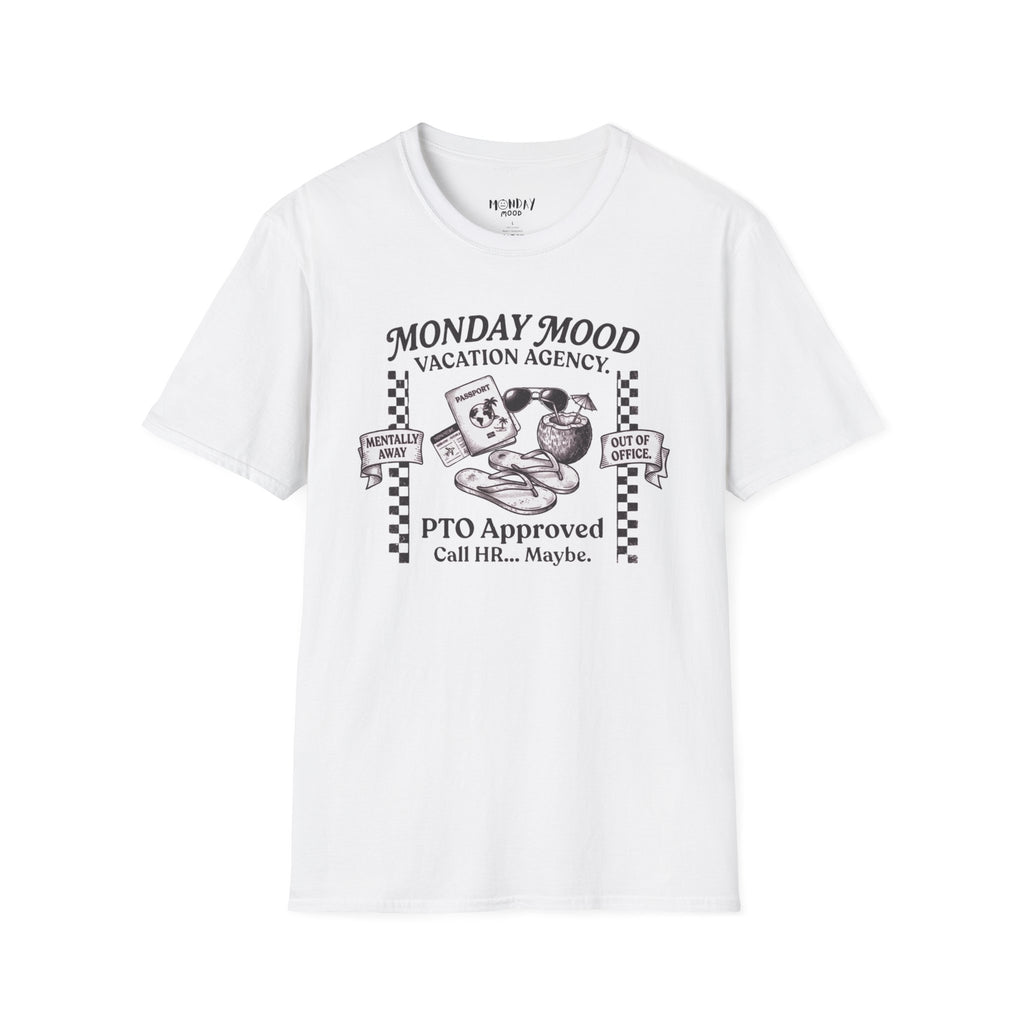 Monday Mood Vacation Agency T-Shirt