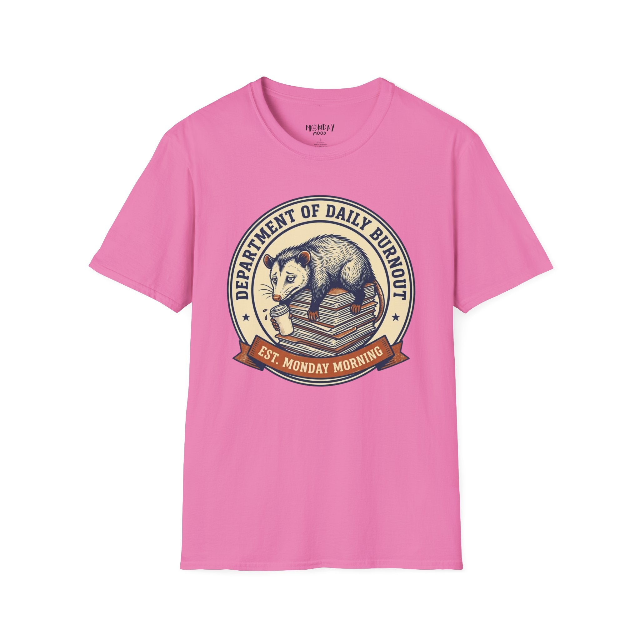 Department Of Daily Burnout T-Shirt