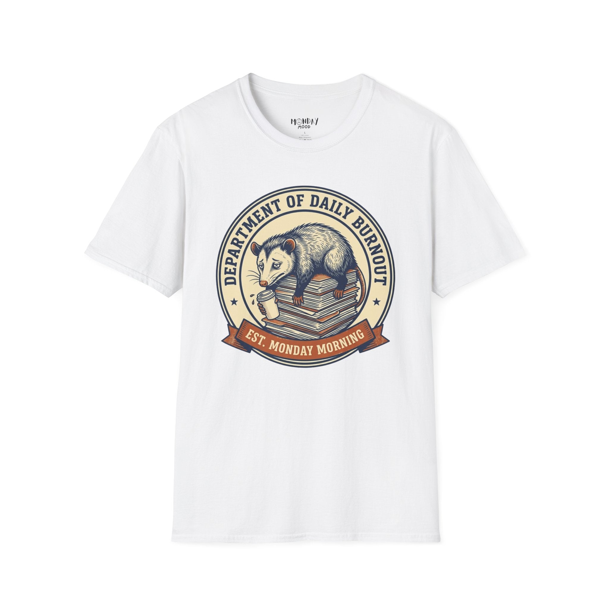 Department Of Daily Burnout T-Shirt