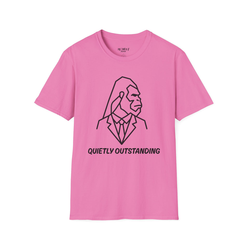 Quietly Outstanding T-Shirt