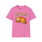 Not Today T-Shirt