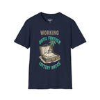 Working Until Further Lottery Notice T-Shirt