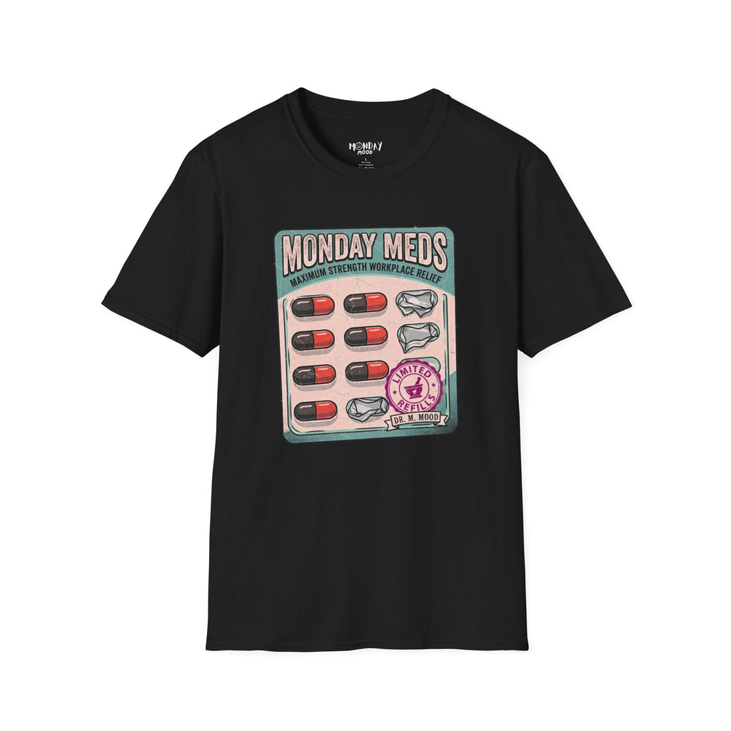 Monday Meds T-Shirt