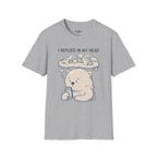 I Replied In My Head T-Shirt