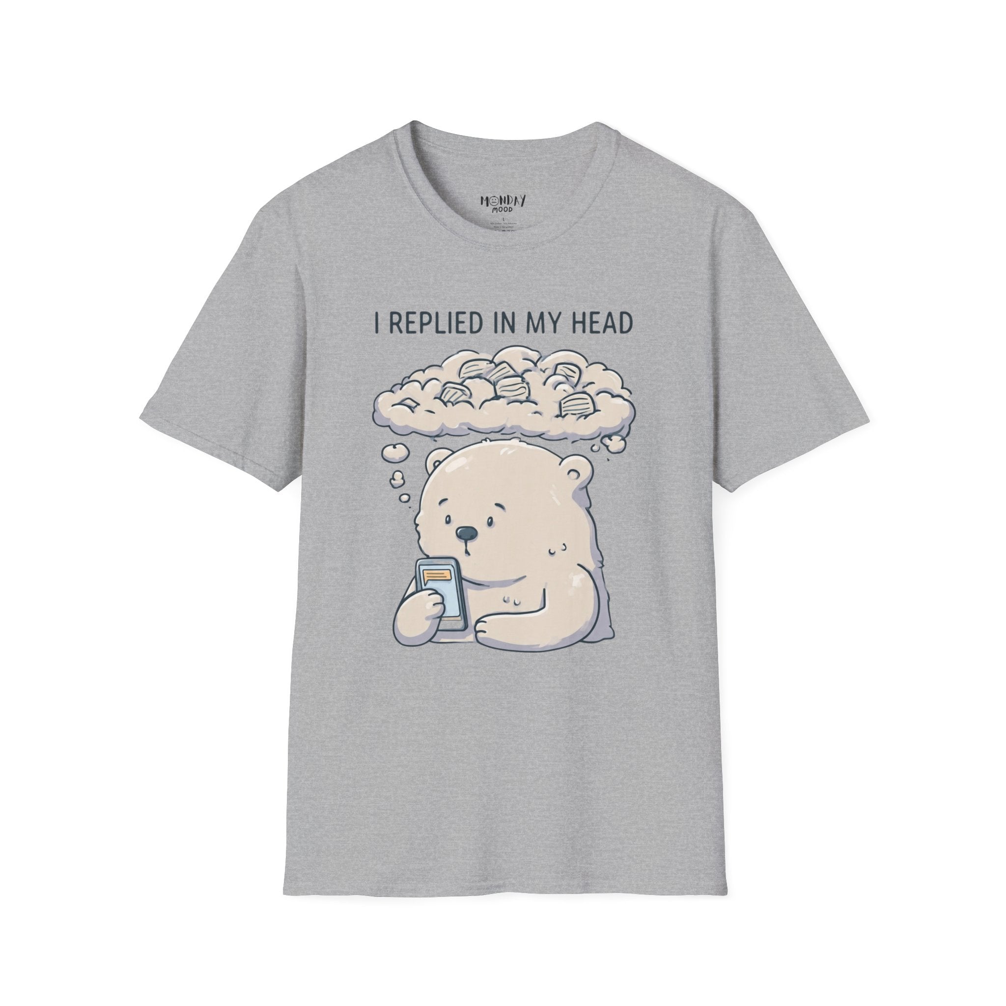 I Replied In My Head T-Shirt