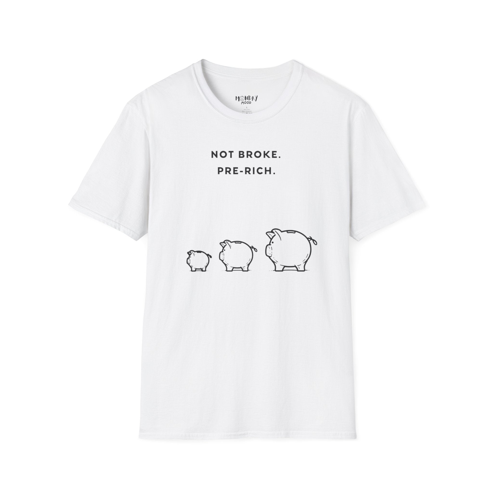 Not Broke Pre Rich T-Shirt