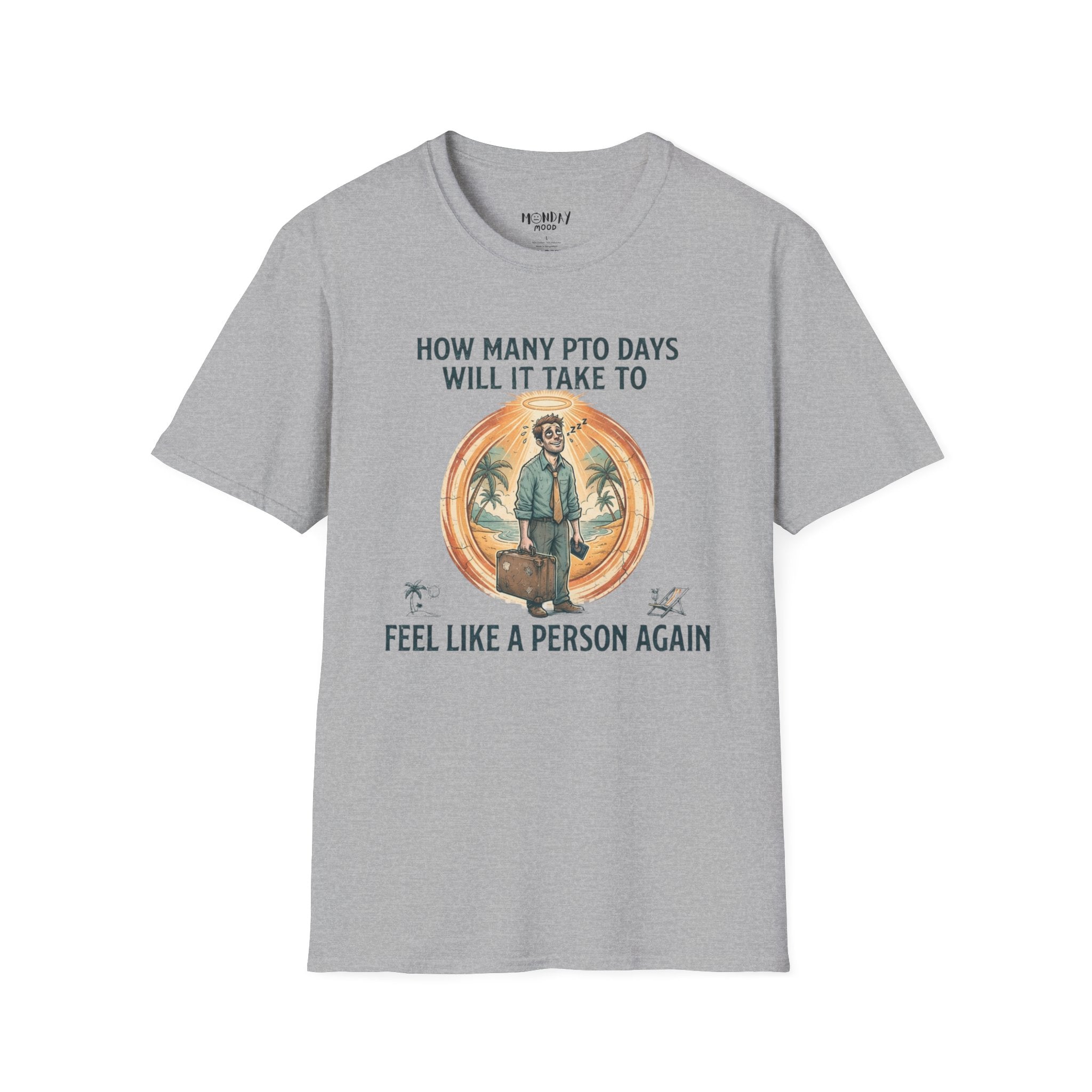 How Many PTO Days T-Shirt