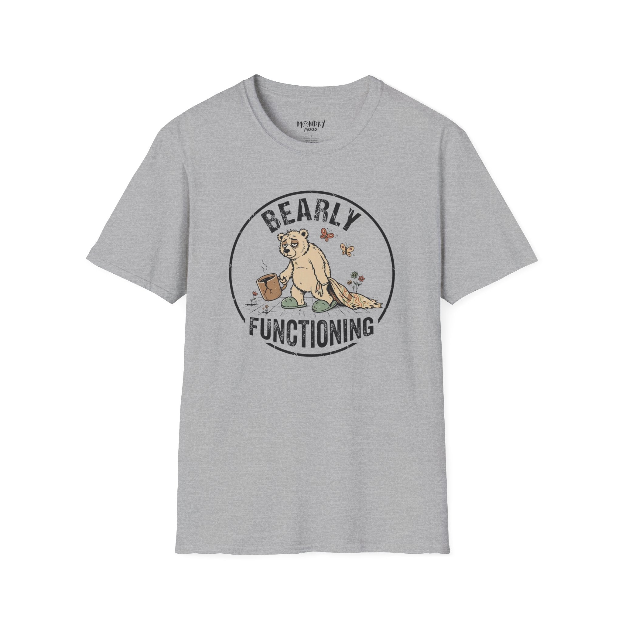 Bearly Functioning T-Shirt