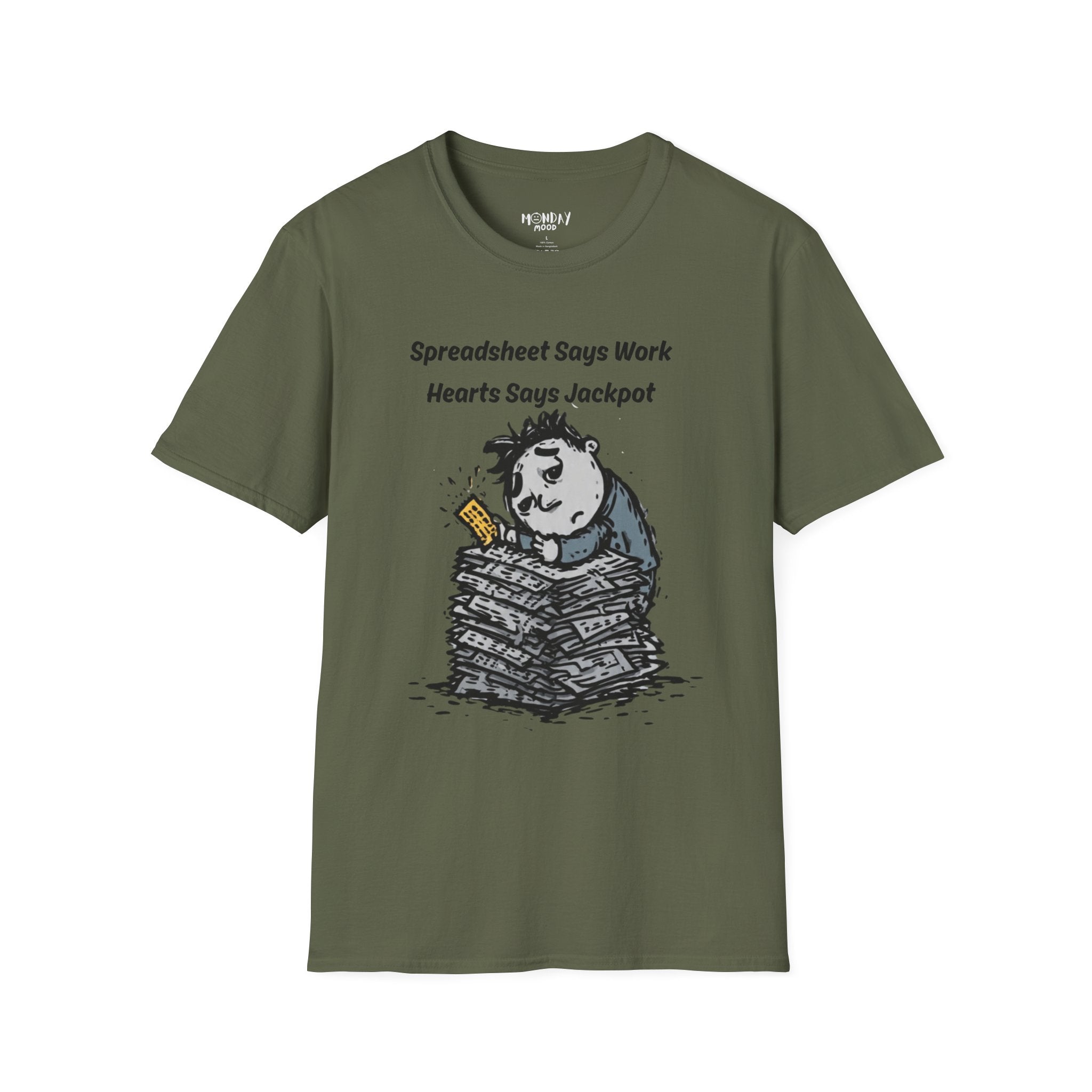 Spreadsheet Says Work Hearts Says Jackpot T-Shirt