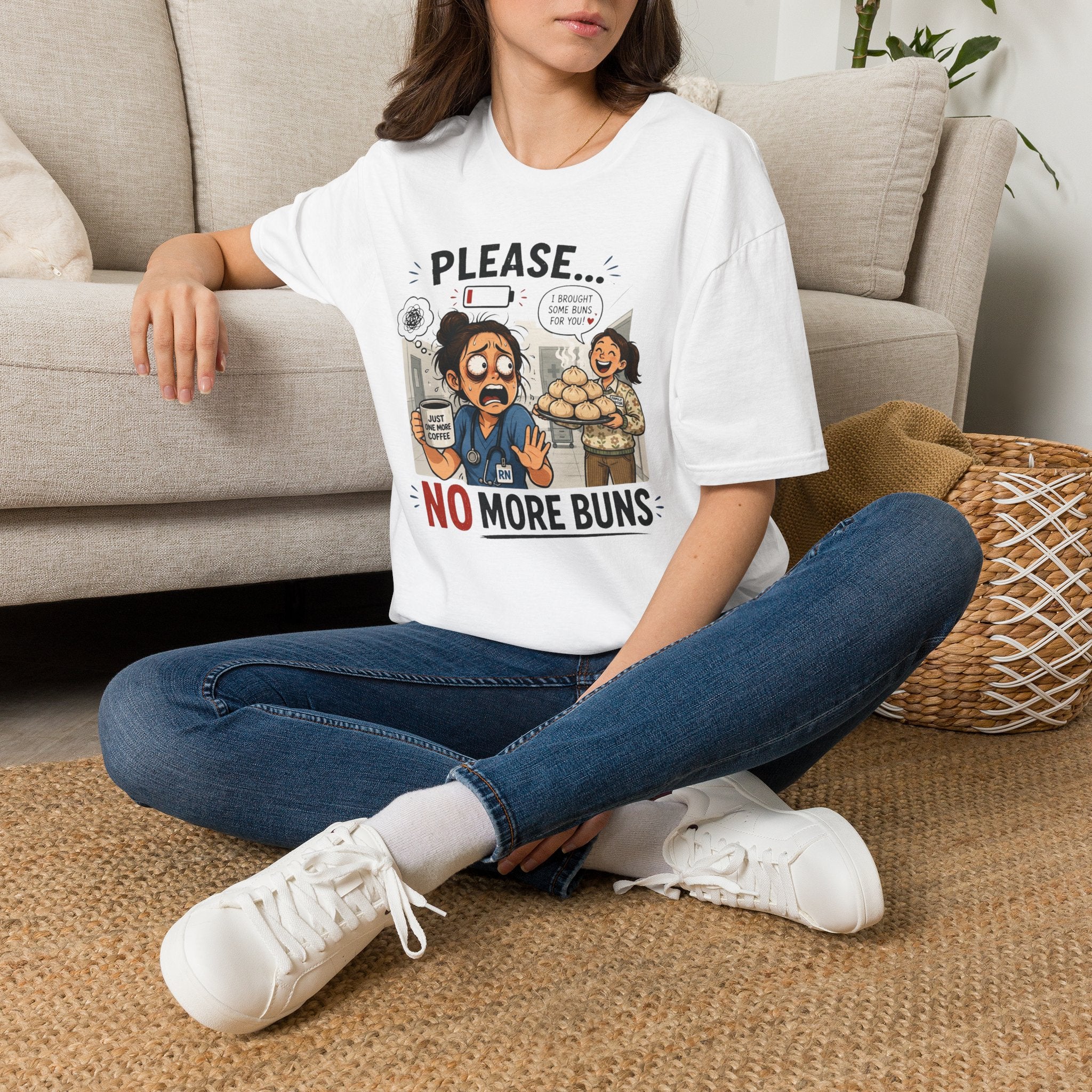 Please... No More Buns T-Shirt